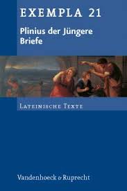 Exempla 21 Plinius der Jüngere, Briefe