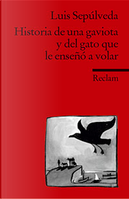 Historia de una goviota y del gato que le enseñó a volar